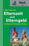 Elternzeit und Elterngeld