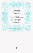 The Childhood of Edward Thomas