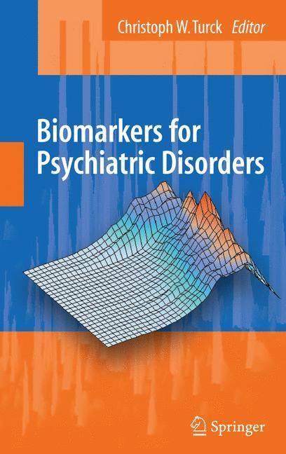 Biomarkers for Psychiatric Disorders