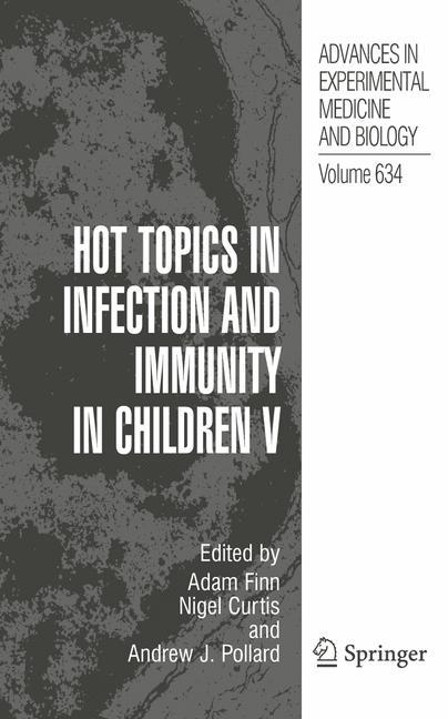 Hot Topics in Infection and Immunity in Children V