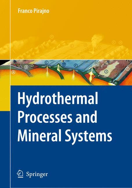 Hydrothermal Processes and Mineral Systems