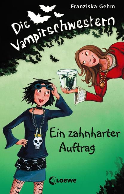 Die Vampirschwestern (Band 3) - Ein zahnharter Auftrag