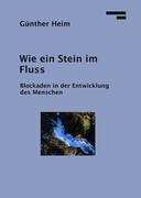 Wie ein Stein im Fluss