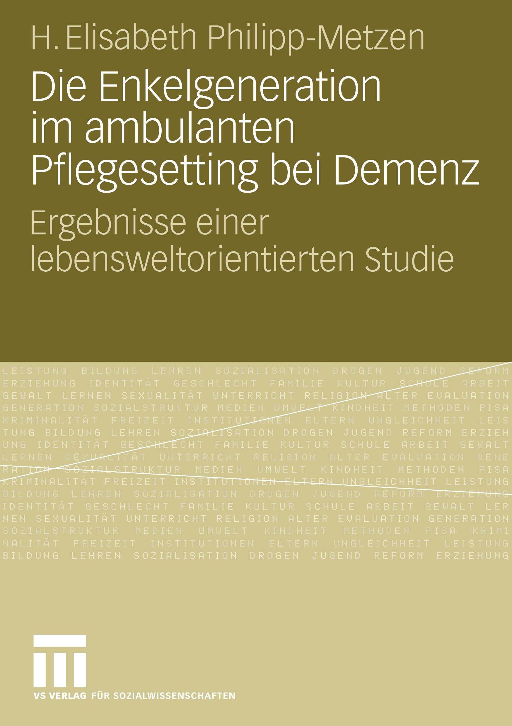 Die Enkelgeneration im ambulanten Pflegesetting bei Demenz