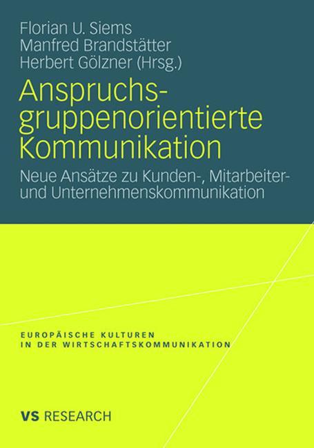 Anspruchsgruppenorientierte Kommunikation