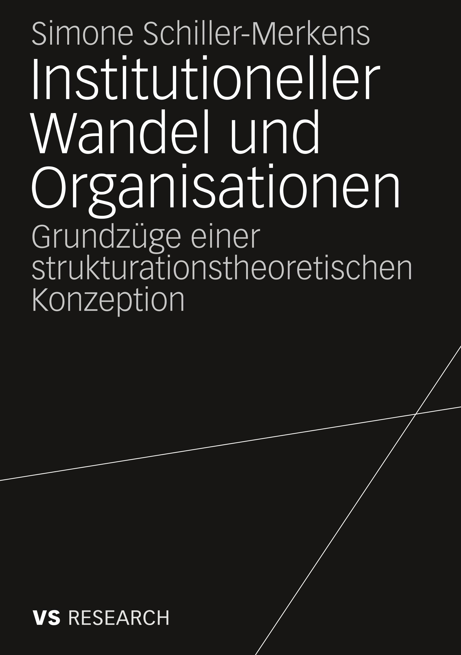 Institutioneller Wandel und Organisationen