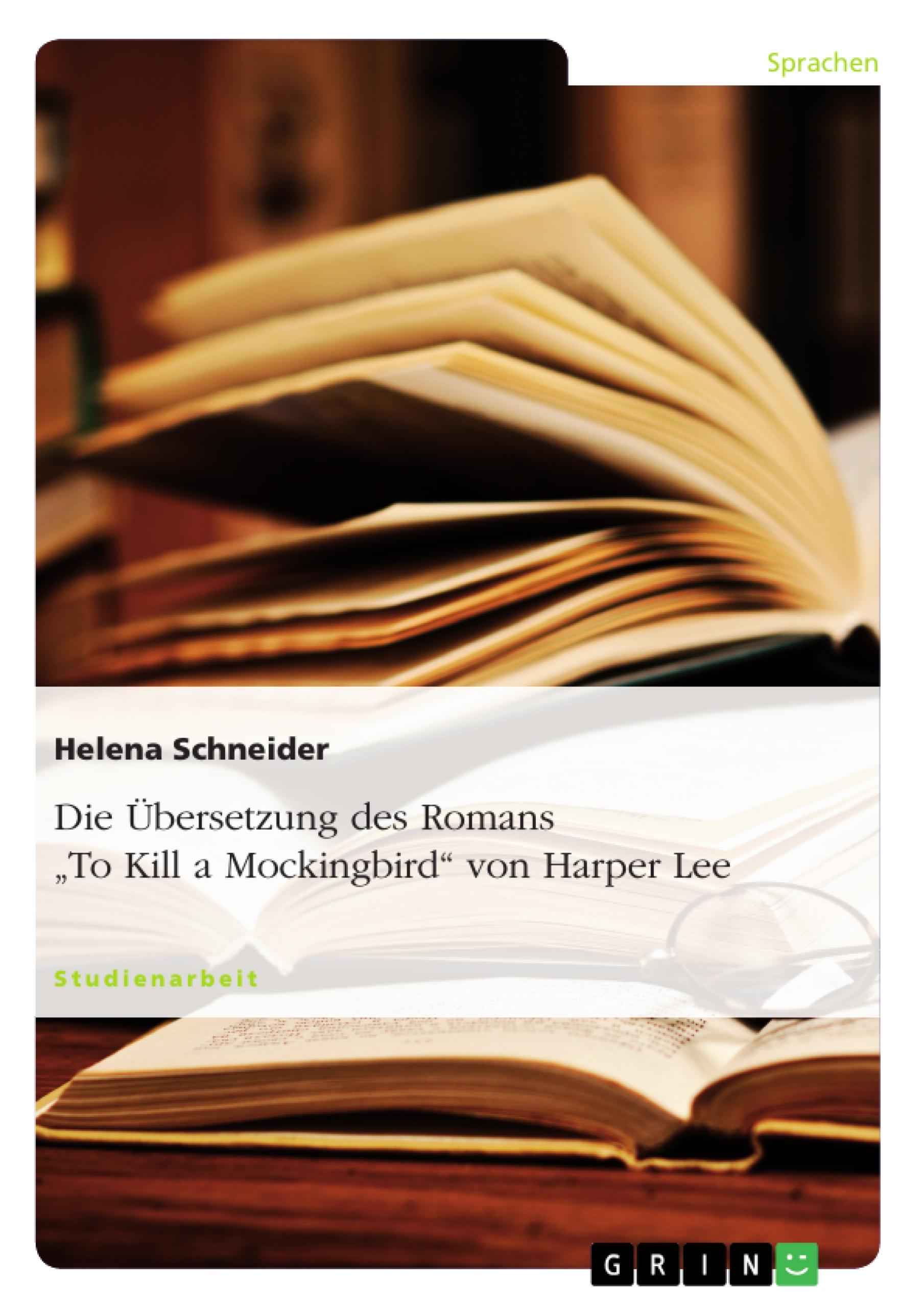 Die Übersetzung des Romans "To Kill a Mockingbird" von Harper Lee