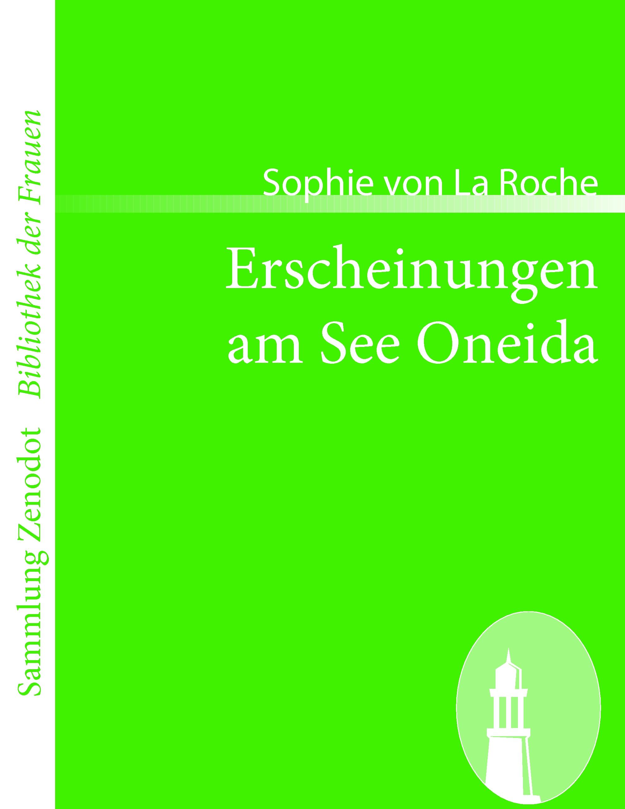 Erscheinungen am See Oneida