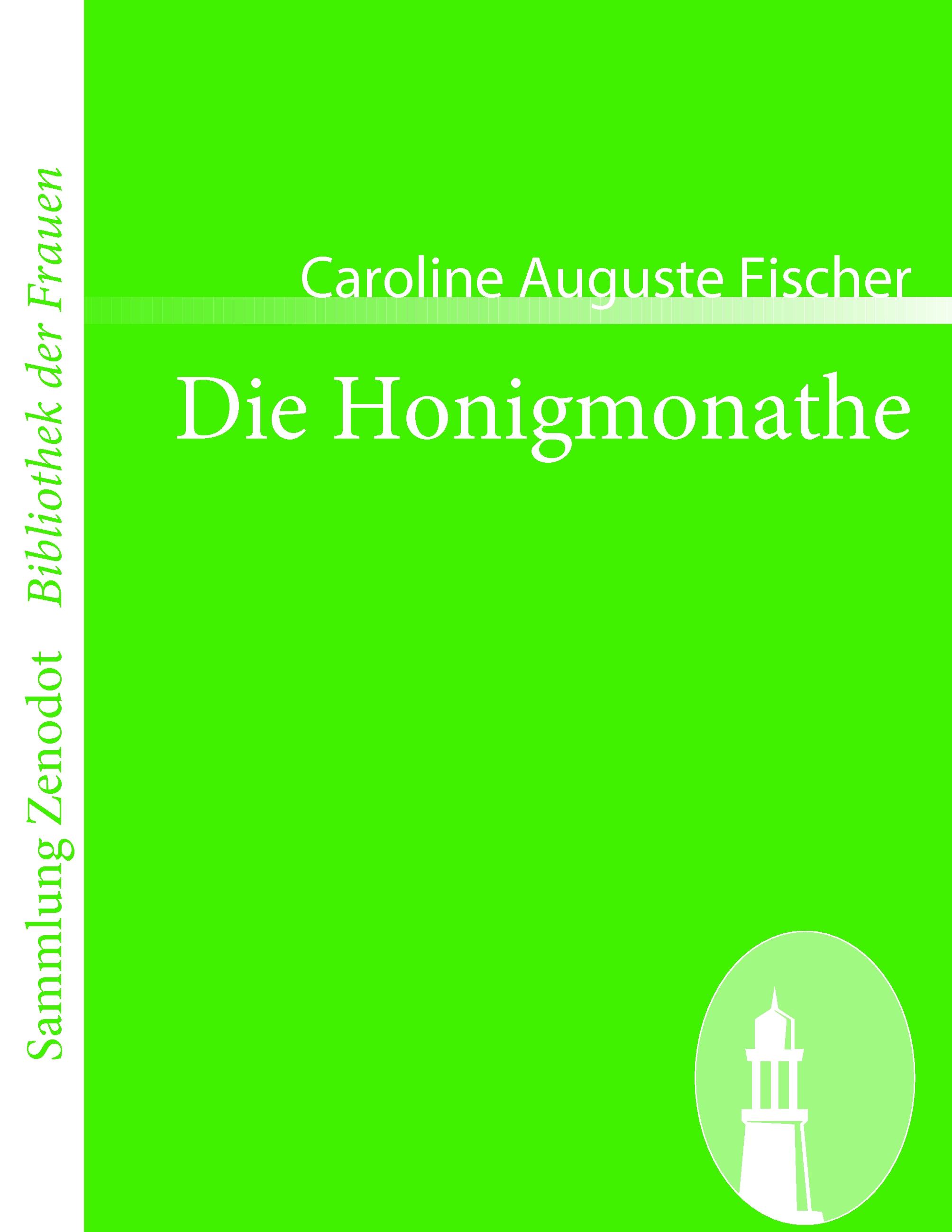 Die Honigmonathe