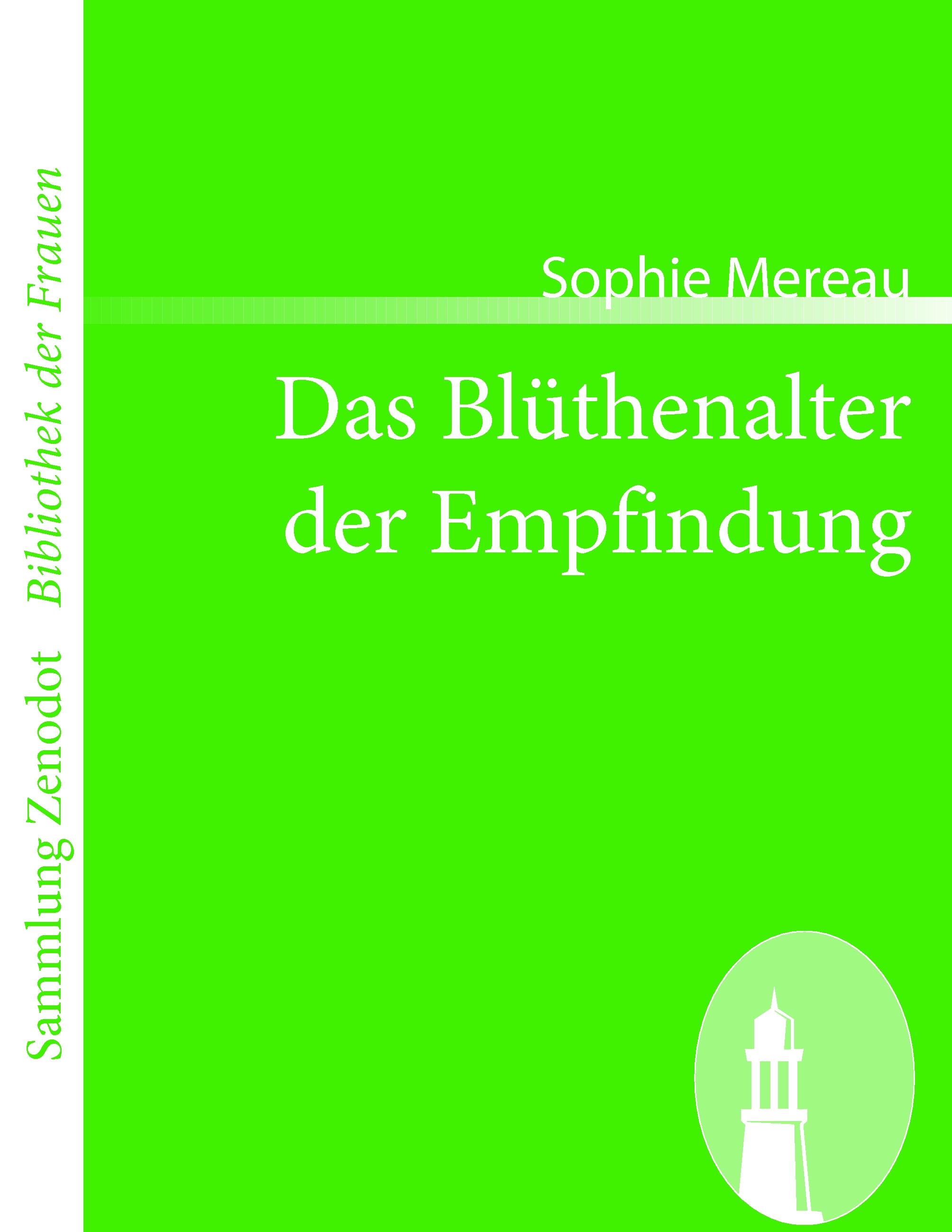 Das Blüthenalter der Empfindung