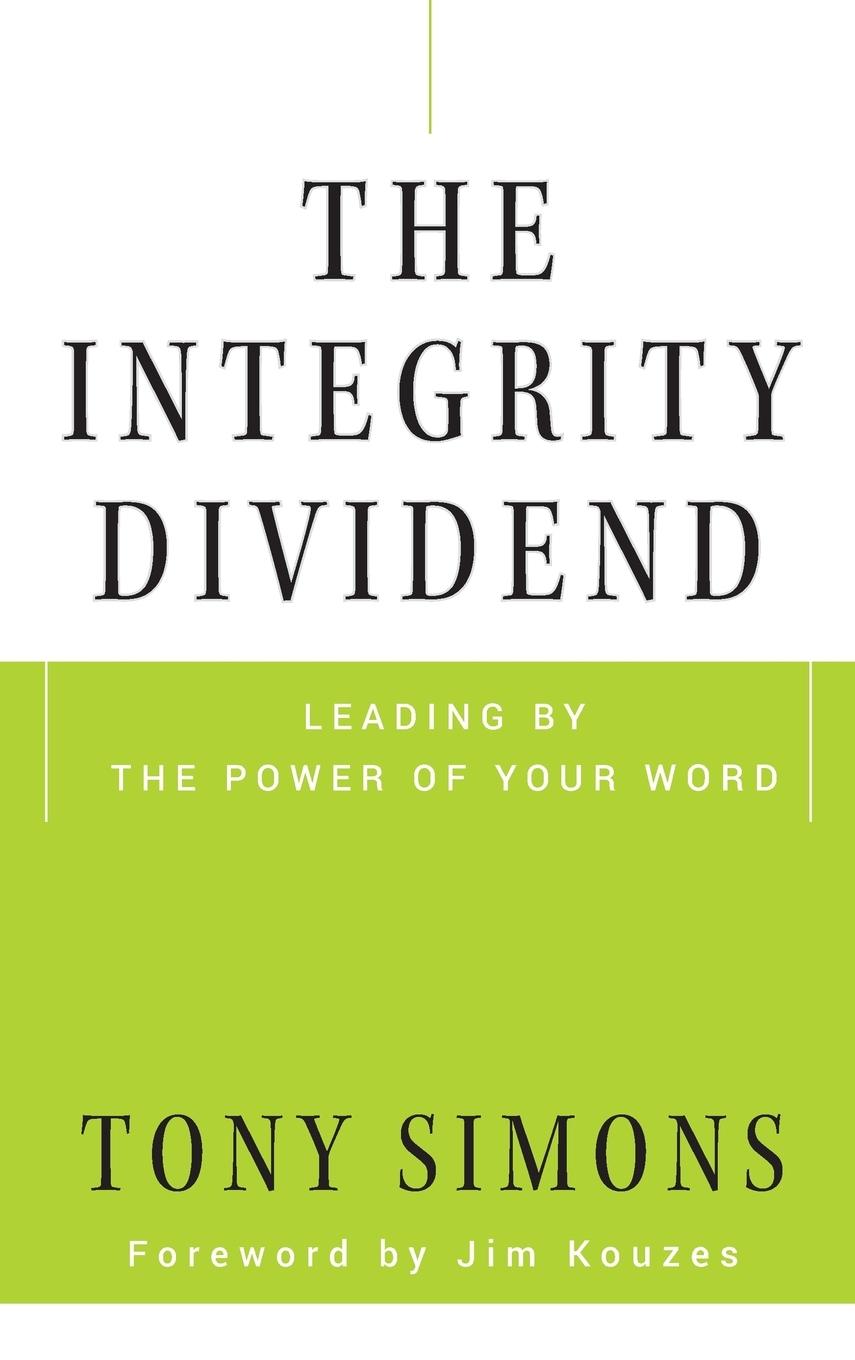 The Integrity Dividend