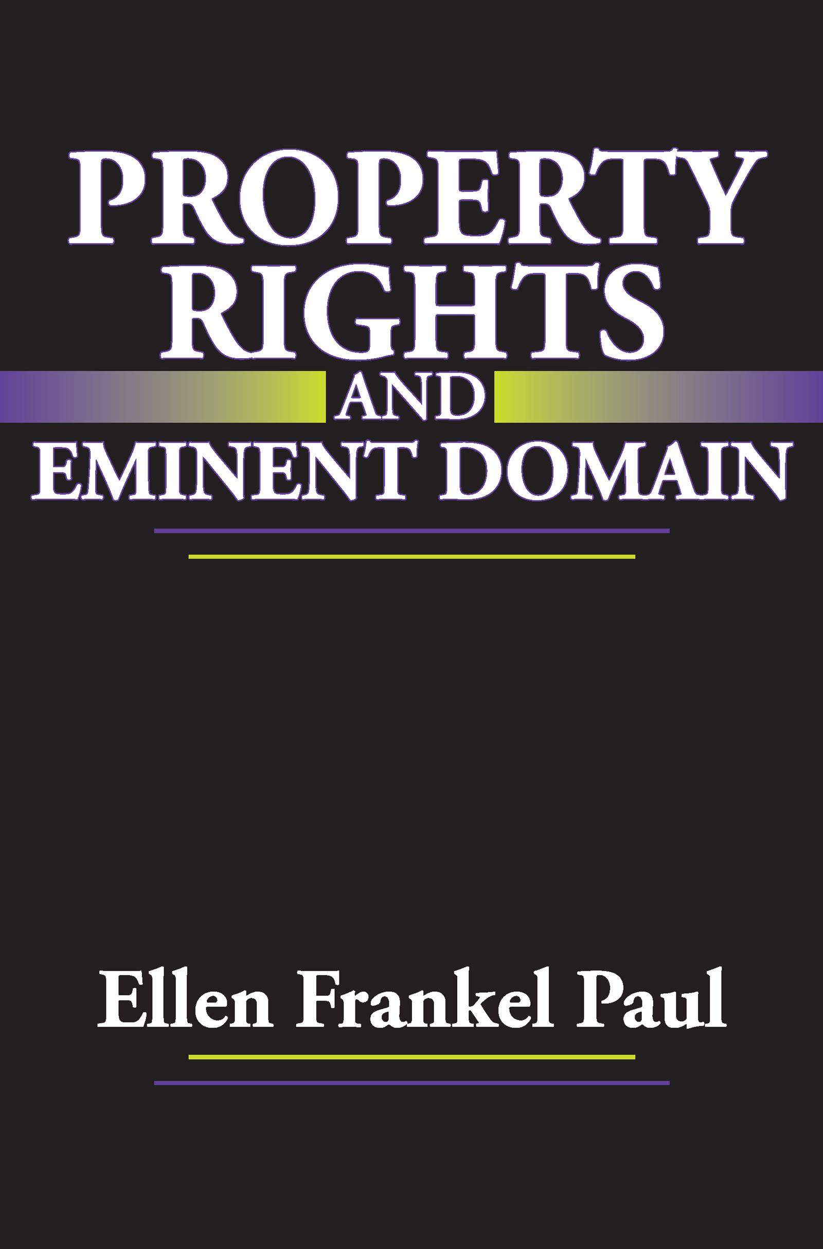 Property Rights and Eminent Domain