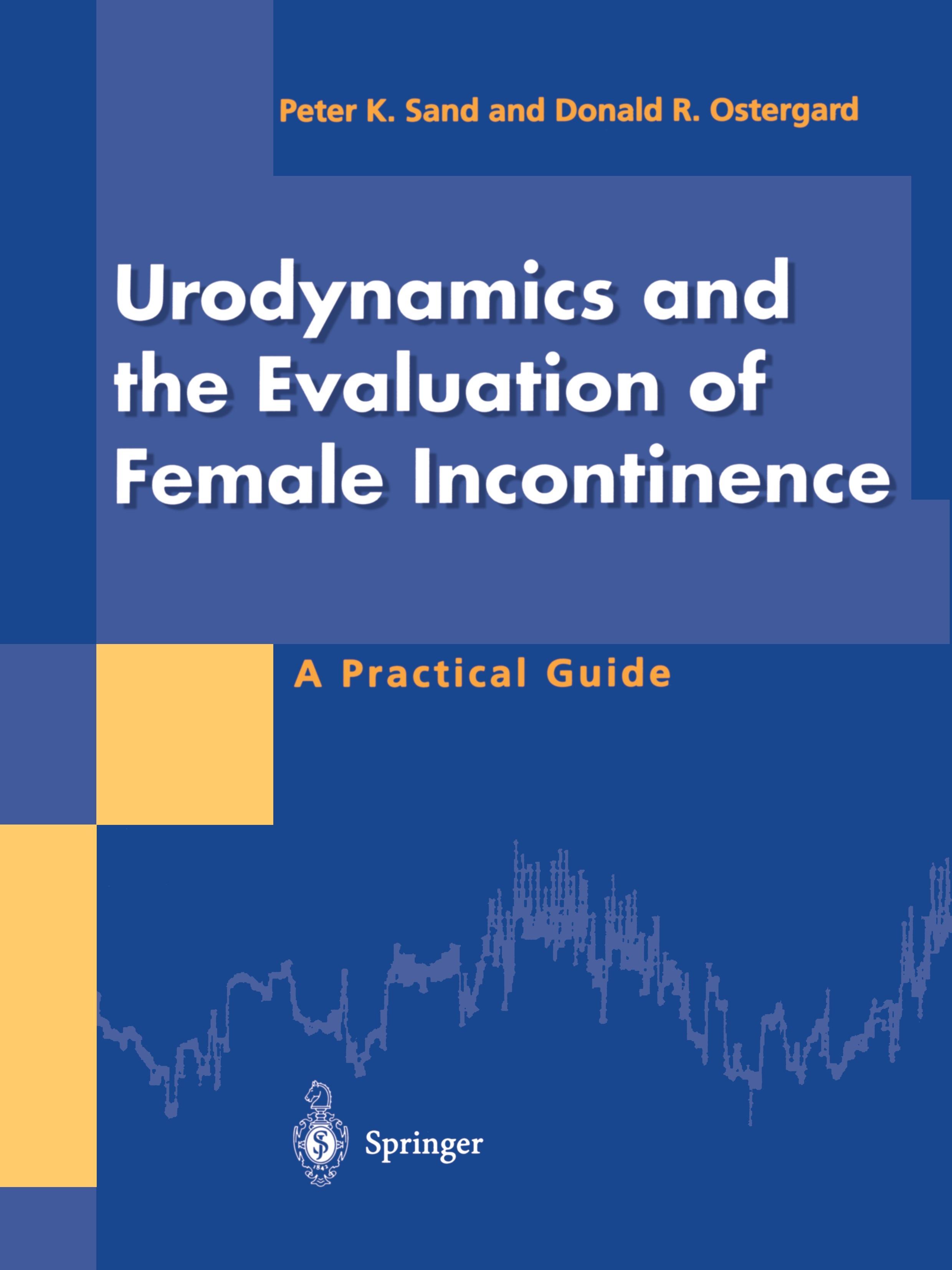 Urodynamics and the Evaluation of Female Incontinence