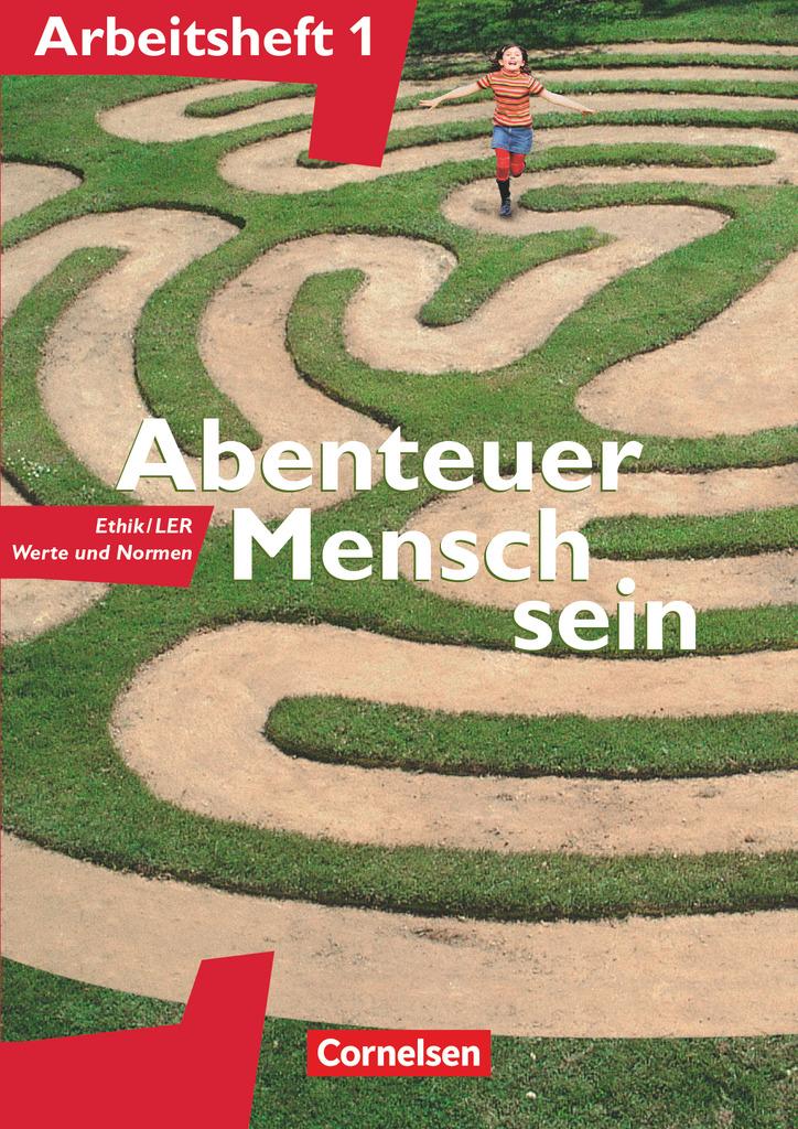 Abenteuer Mensch sein 1. Arbeitsheft