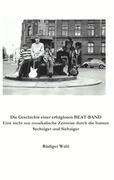 Die Geschichte einer erfolglosen Beat-Band