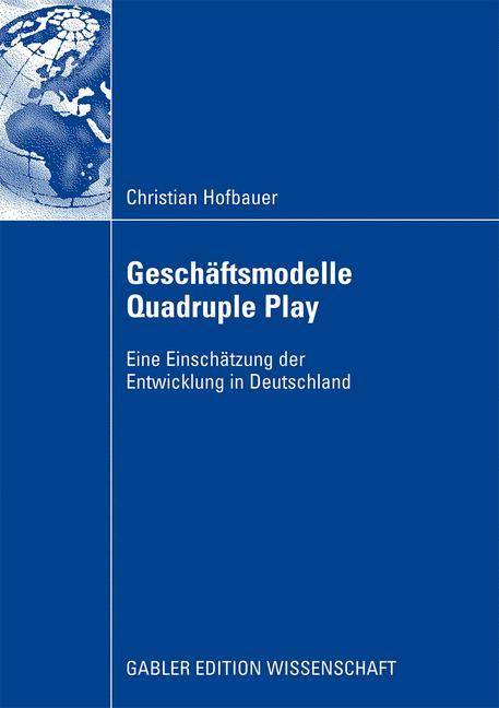 Geschäftsmodelle Quadruple Play