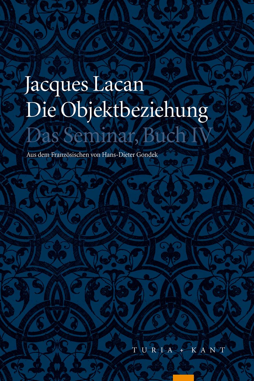 Das Seminar, Buch IV: Die Objektbeziehung