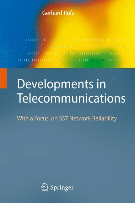 Developments in Telecommunications