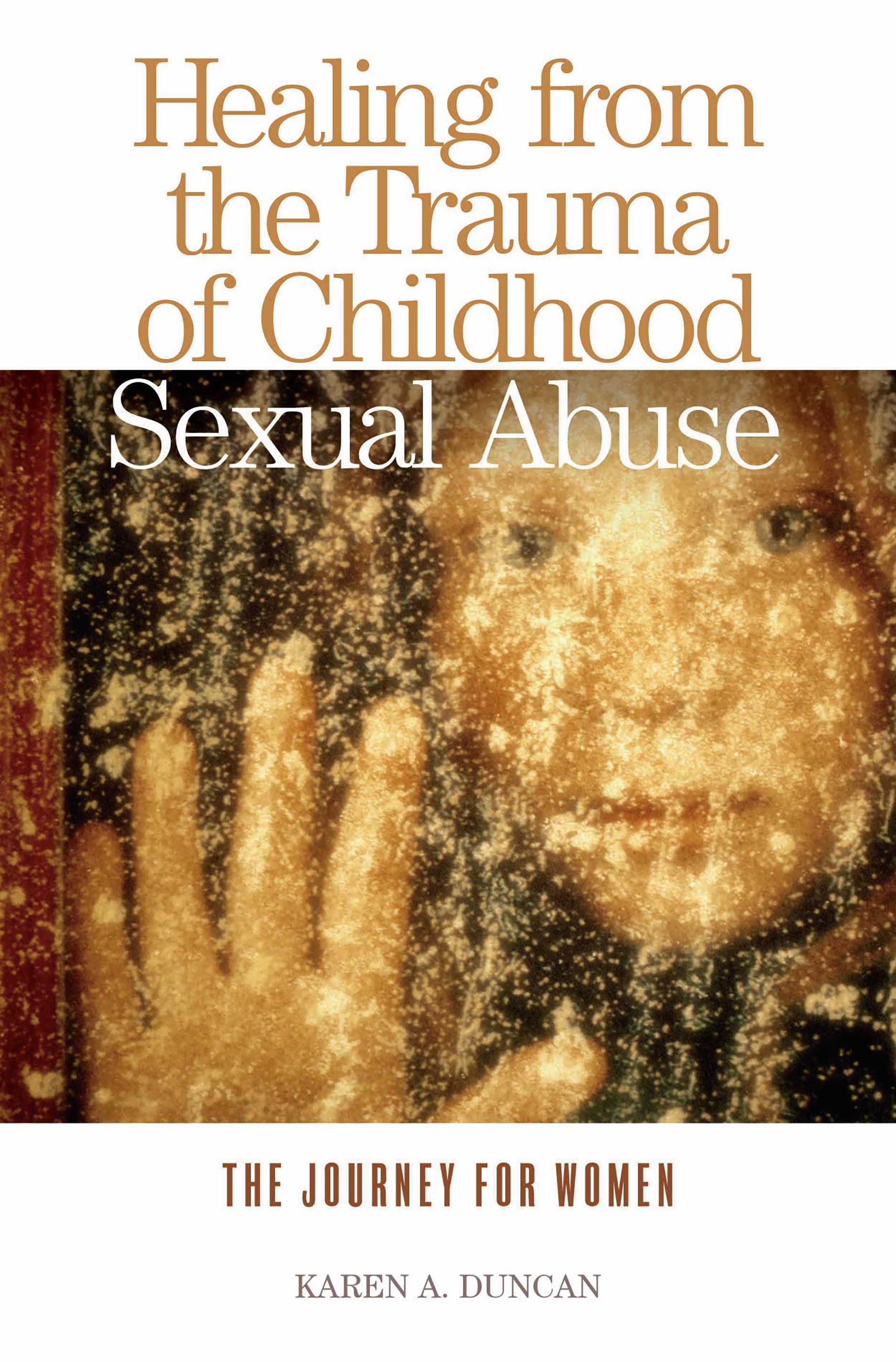 Healing from the Trauma of Childhood Sexual Abuse