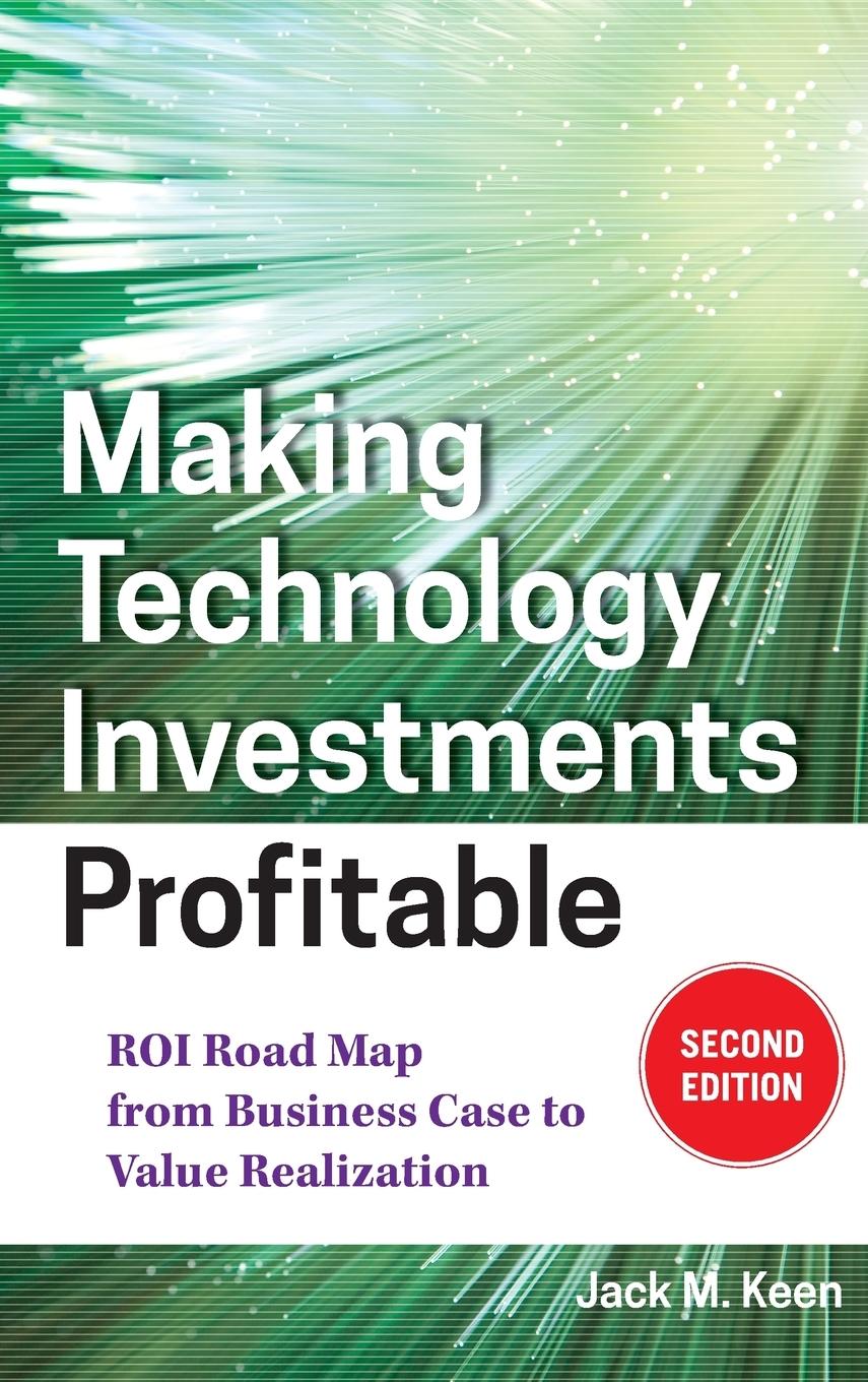 Making Technology Investments Profitable