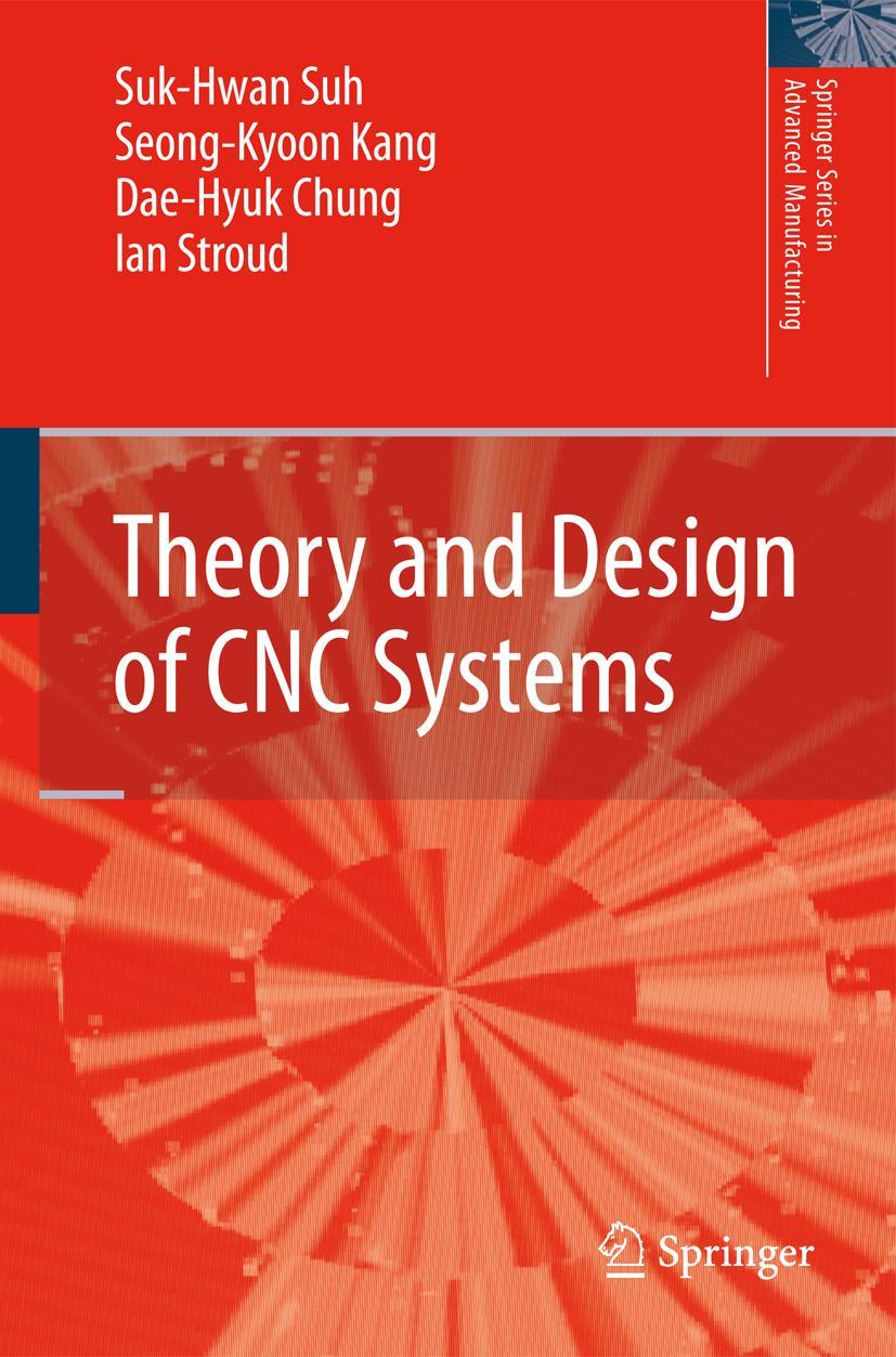 Theory and Design of Cnc Systems