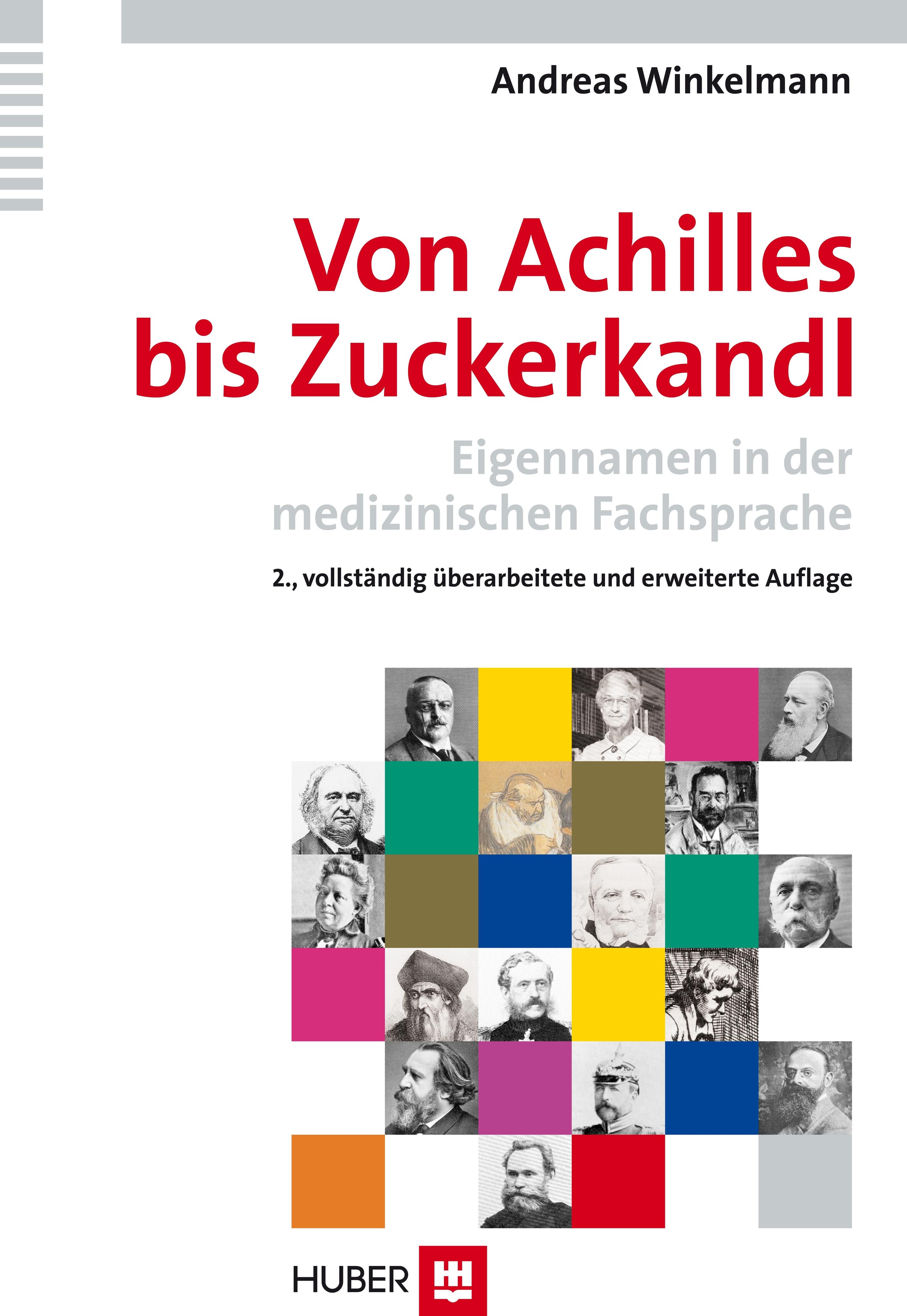 Von Achilles bis Zuckerkandl - Eigennamen in der medizinischen Fachsprache