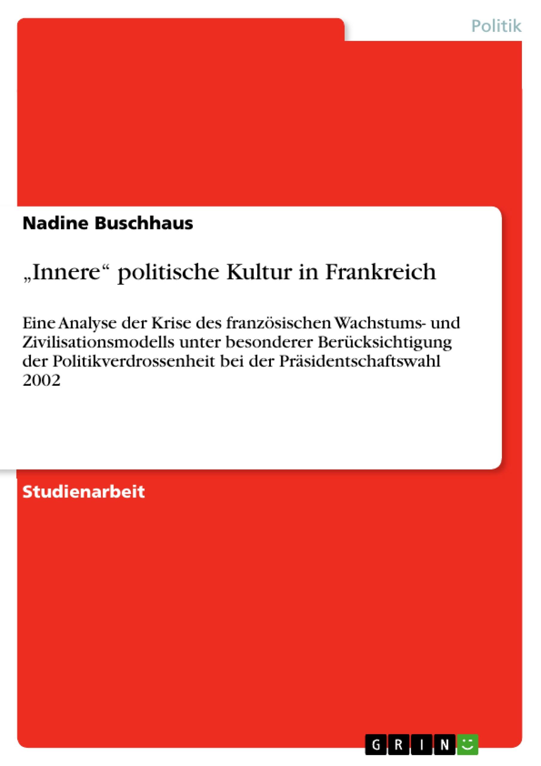 ¿Innere¿ politische Kultur in Frankreich