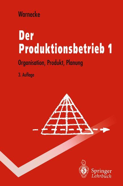 Der Produktionsbetrieb