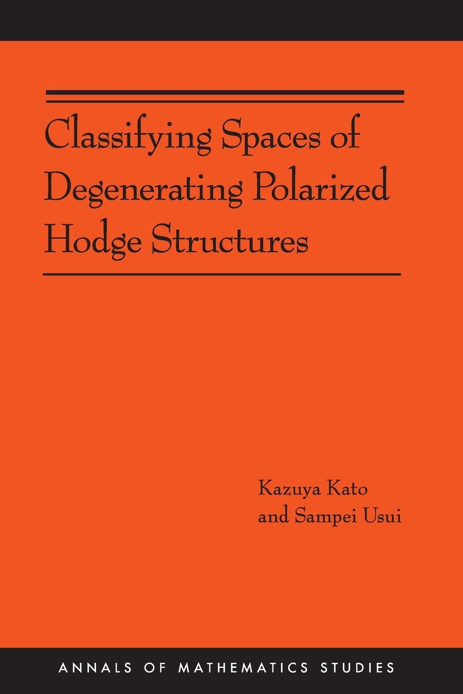 Classifying Spaces of Degenerating Polarized Hodge Structures