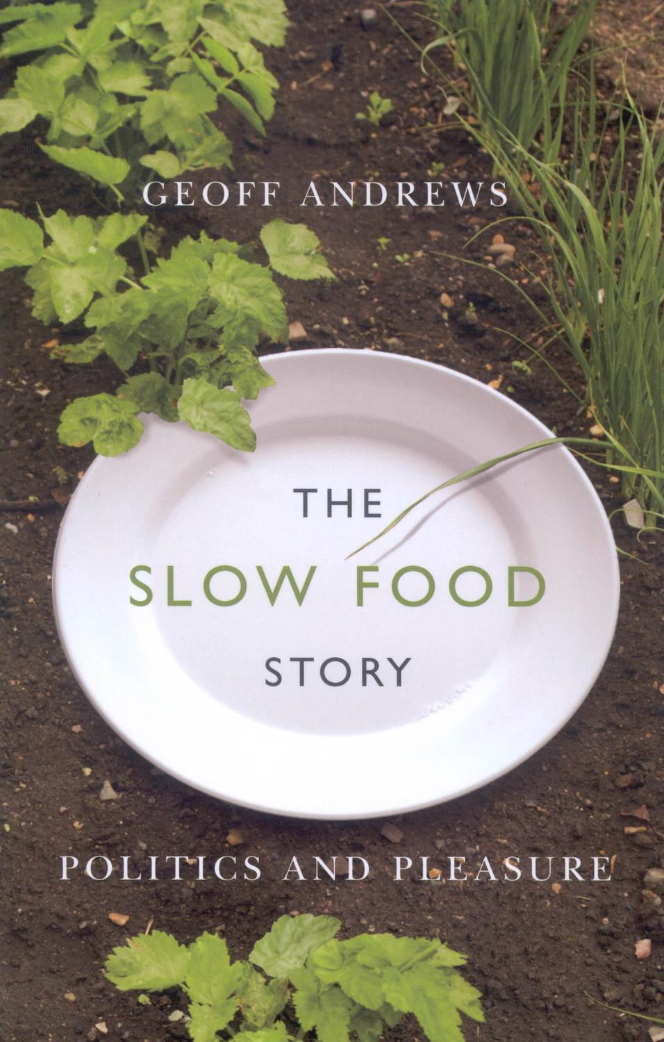 The Slow Food Story