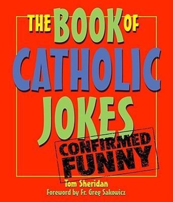 The Book of Catholic Jokes