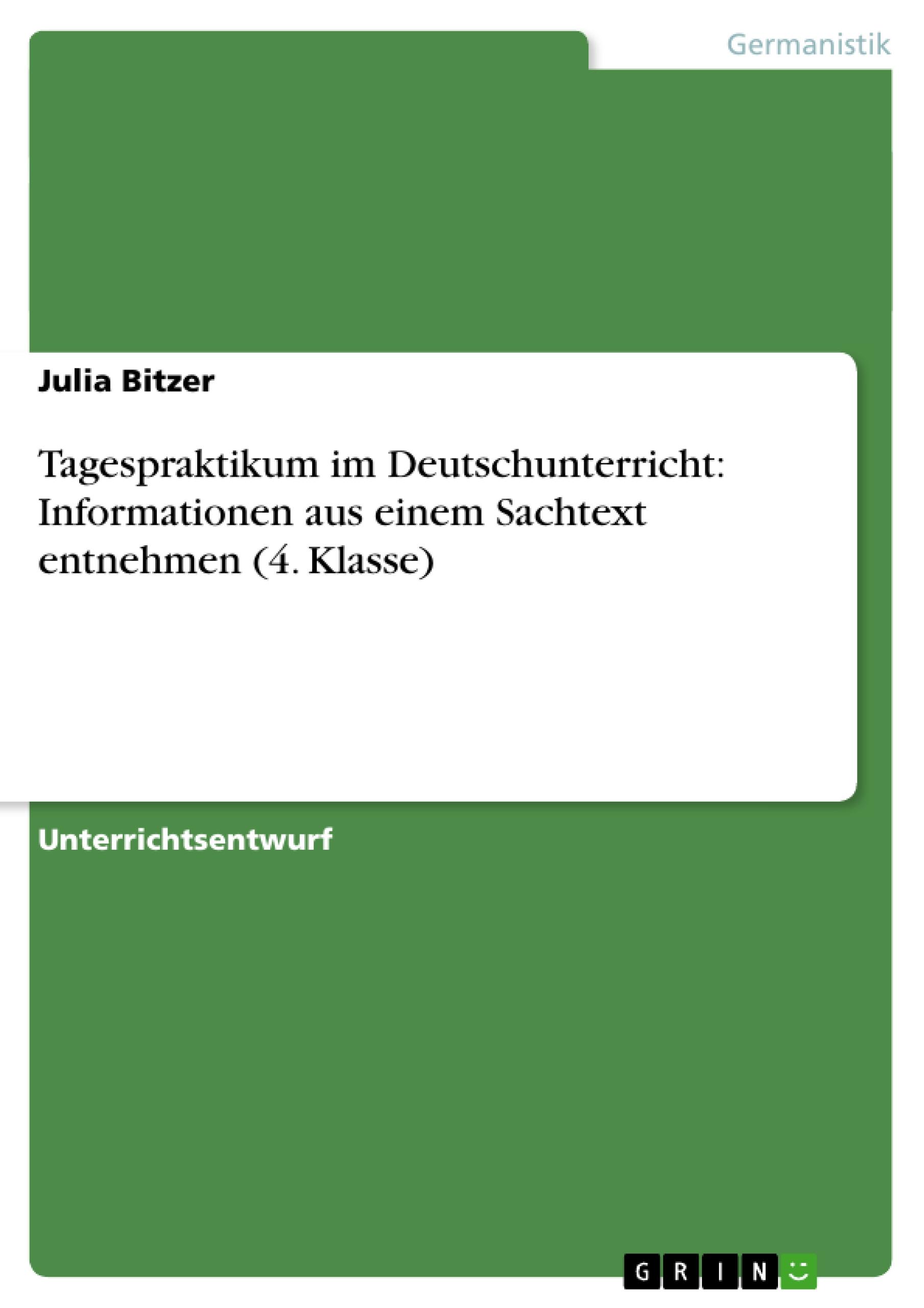 Tagespraktikum im Deutschunterricht: Informationen aus einem Sachtext entnehmen (4. Klasse)