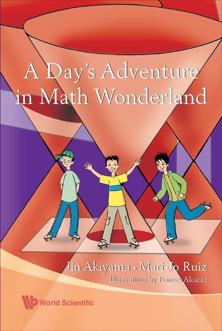 A Day's Adventure in Math Wonderland