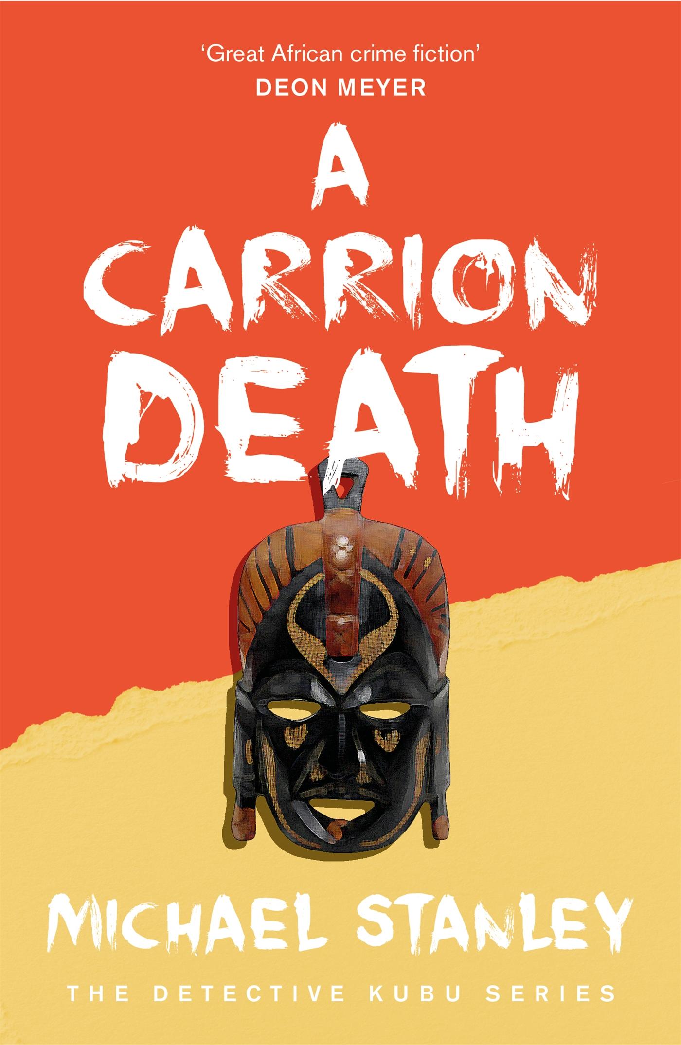 A Carrion Death (Detective Kubu Book 1)