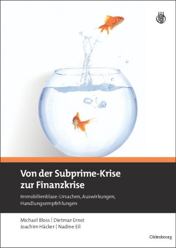 Von der Subprime-Krise zur Finanzkrise