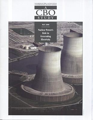 Nuclear Power's Role in Generating Electricity: A CBO Study