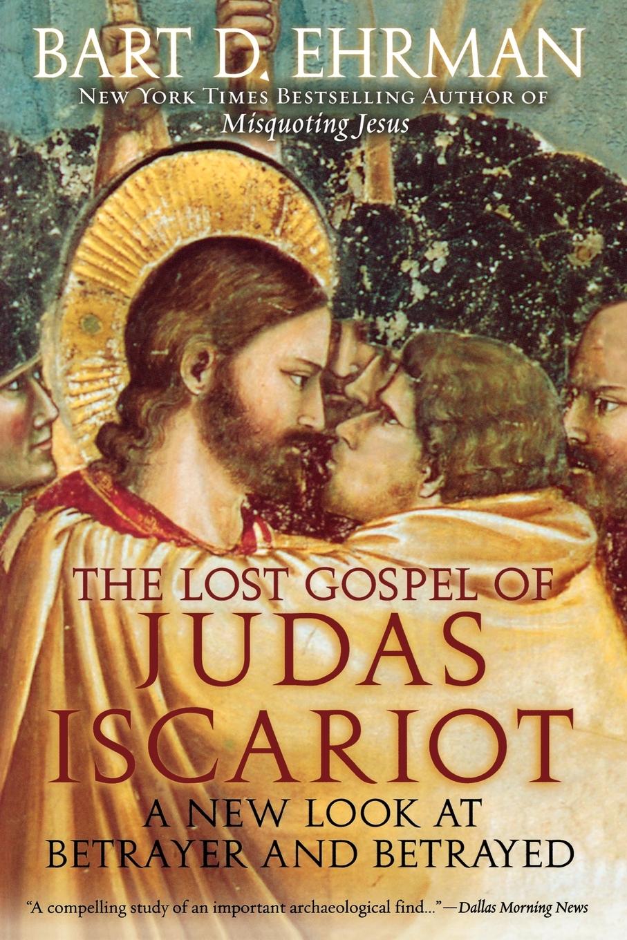 The Lost Gospel of Judas Iscariot