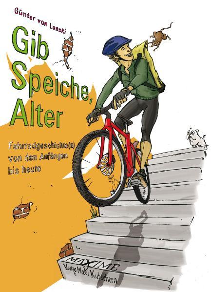 Gib Speiche, Alter!