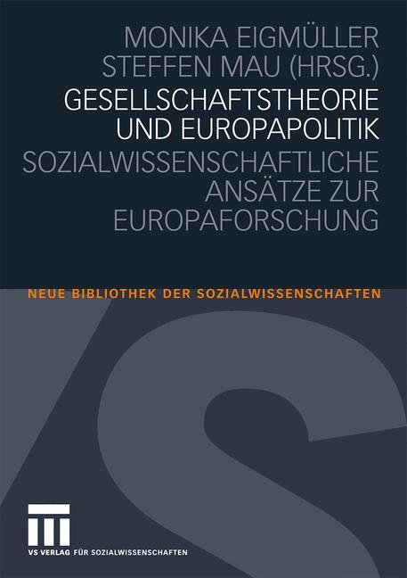 Gesellschaftstheorie und Europapolitik