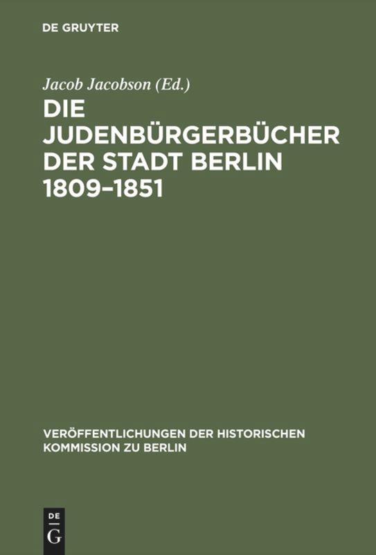 Die Judenbürgerbücher der Stadt Berlin 1809¿1851