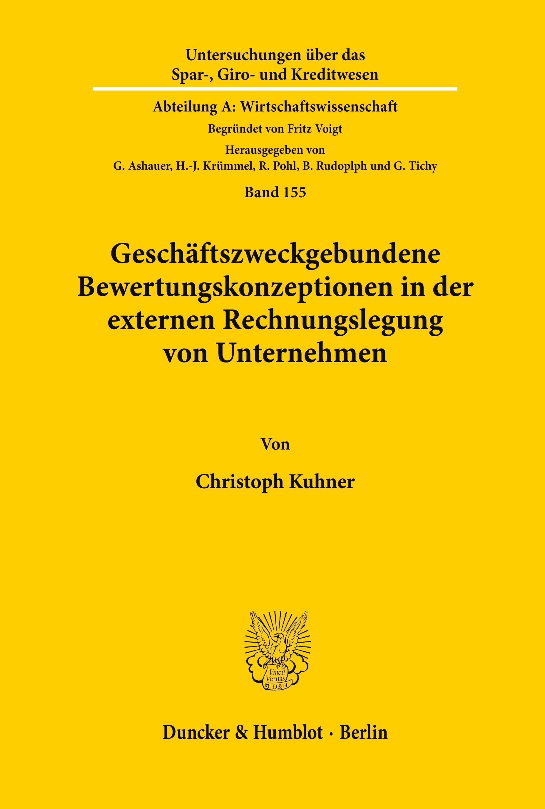 Geschäftszweckgebundene Bewertungskonzeptionen in der externen Rechnungslegung von Unternehmen.