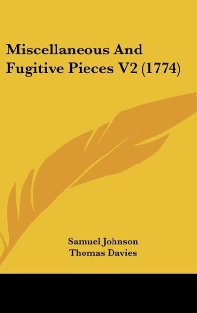 Miscellaneous And Fugitive Pieces V2 (1774)