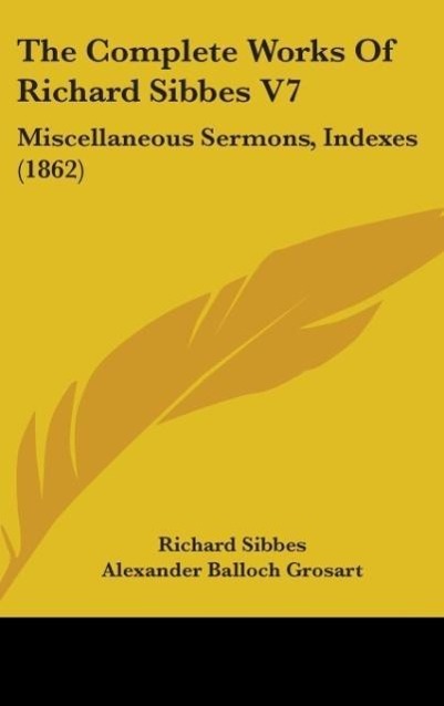 The Complete Works Of Richard Sibbes V7