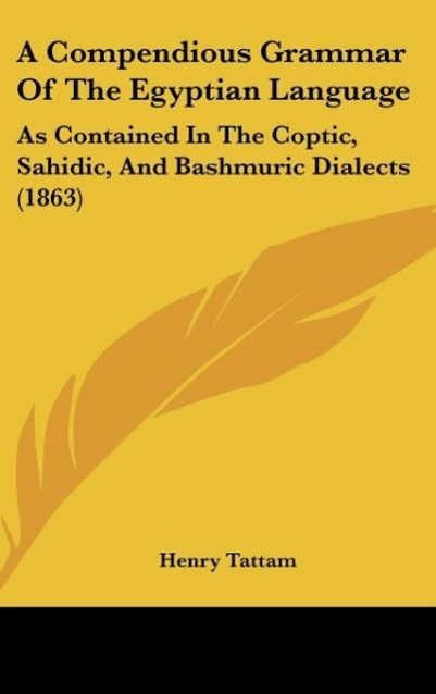 A Compendious Grammar Of The Egyptian Language