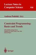 Constraint Programming: Basics and Trends