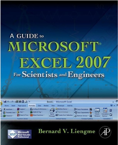 A Guide to Microsoft Excel 2007 for Scientists and Engineers