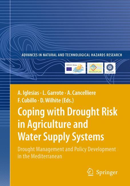 Coping with Drought Risk in Agriculture and Water Supply Systems