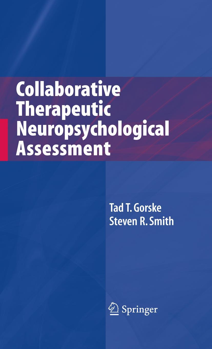 Collaborative Therapeutic Neuropsychological Assessment