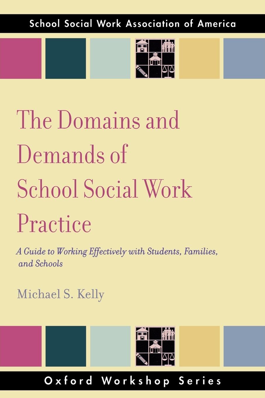 The Domains and Demands of School Social Work Practice