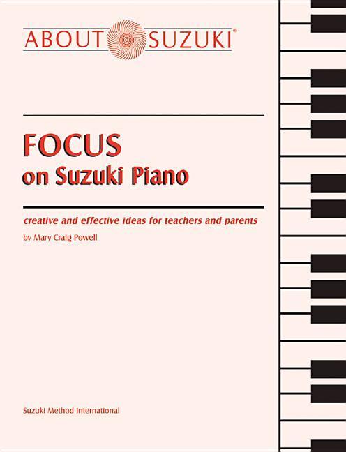 Focus on Suzuki Piano